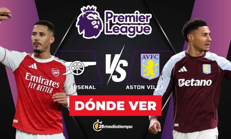 Arsenal vs Aston Villa: Horario y Dónde Ver EN VIVO el Partido de la Premier League 2025